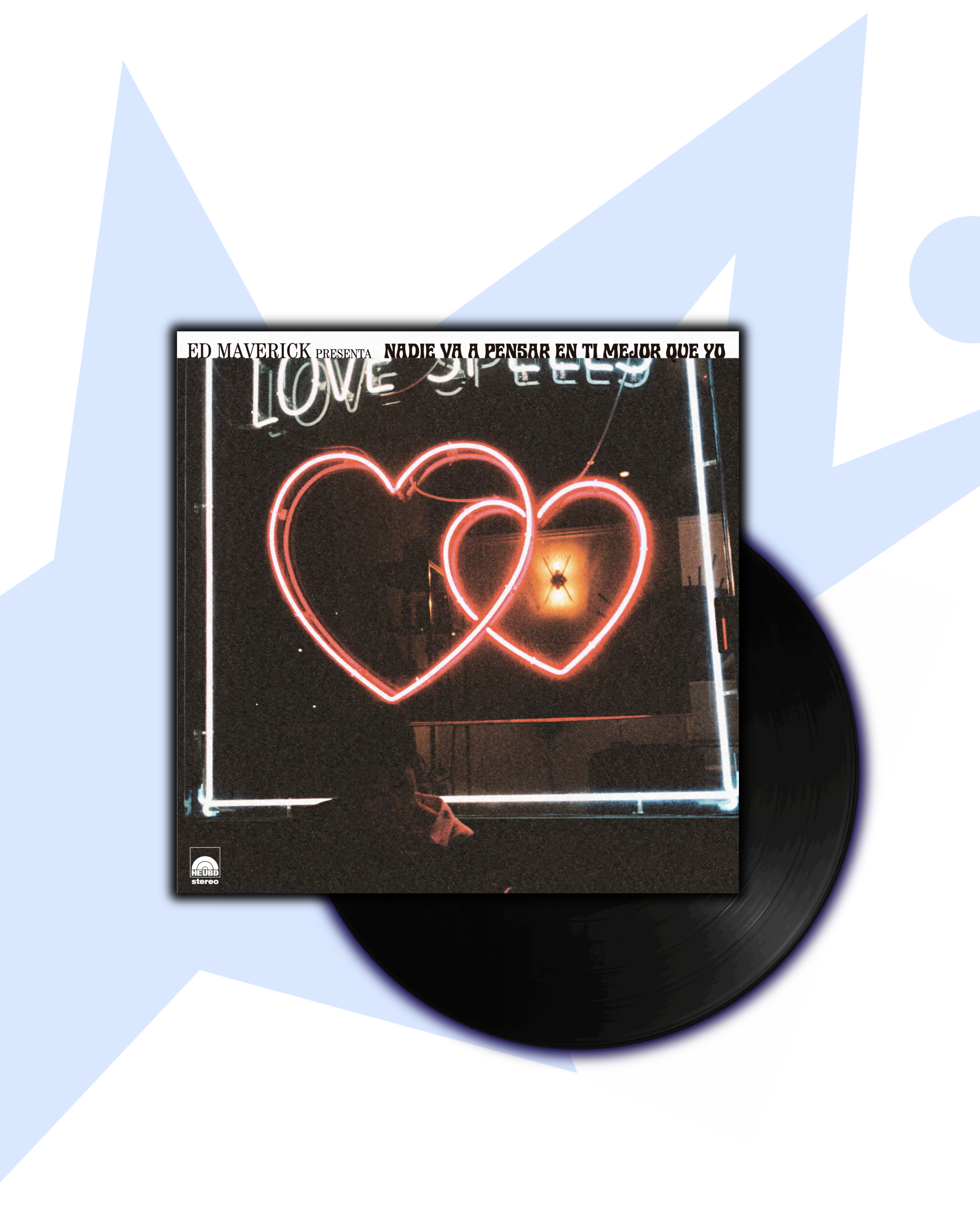 Ed Maverick Nadie Va a Pensar en Ti Mejor que Yo Single Vinilo 7” (Standard Negro)